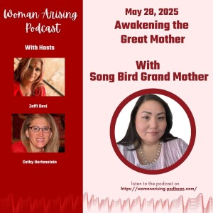 Awakening the Great Mother with Song Bird Grand Mother