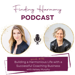 Building a Harmonious Life with a Successful Coaching Business