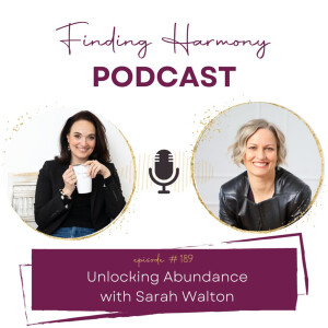 Unlocking Abundance: Step out of lack and Find True Wealth with Sarah Walton