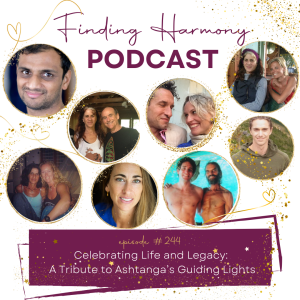 Celebrating Life and Legacy: A Tribute to Ashtanga’s Guiding Lights