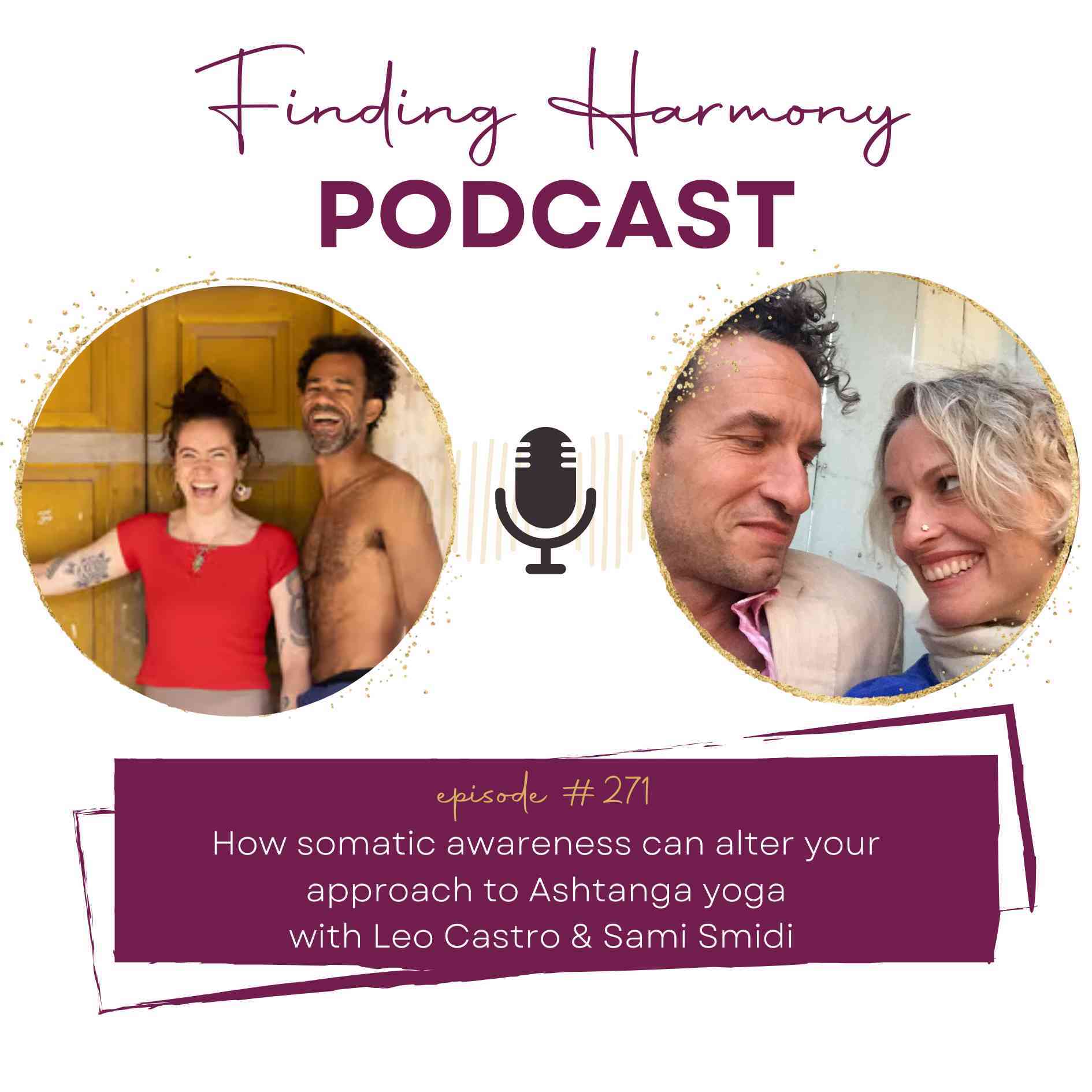 How Somatic Awareness Can Alter Your Approach to Ashtanga Yoga How Somatic Awareness Can Alter Your Approach to Ashtanga Yoga