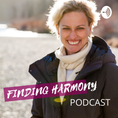 Finding Harmony Podcast
