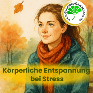Körperliche Entspannung bei Stress (Stress 03)