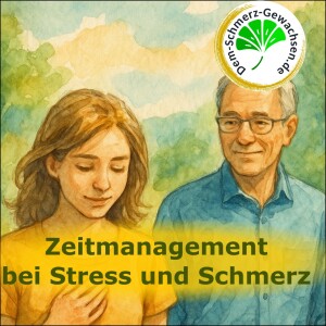 Zeitmanagement bei Stress und Schmerz (Stress 05)