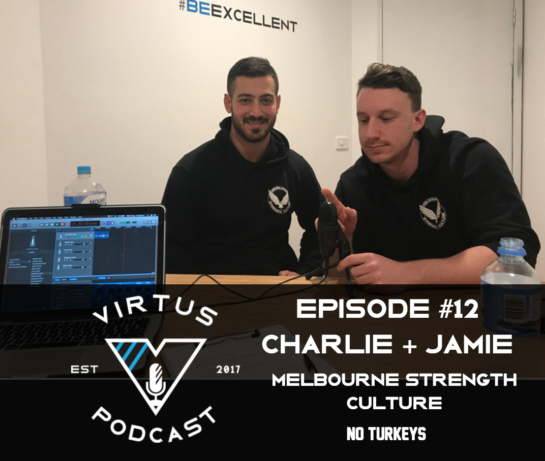 #12 Jamie and Charlie - Melbourne Strength Culture