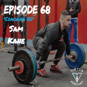 #68 Samuel Kane - Coaching 101