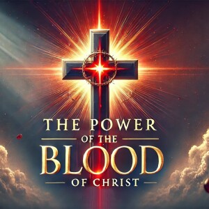 Power in the Blood: 7 Truths You Need to Know