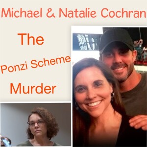 Michael and Natalie Cochran Part 2
