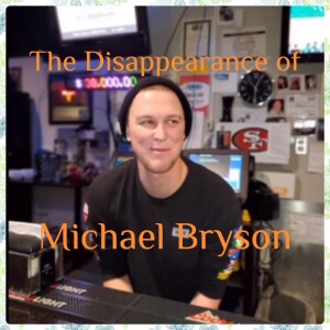 Michael Bryson Case