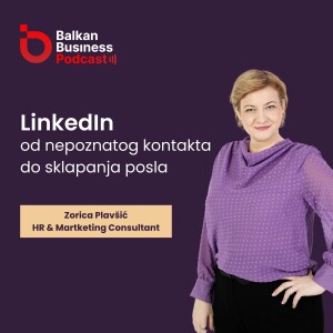 1. LinkedIn: od nepoznatog kontakta do sklapanja posla