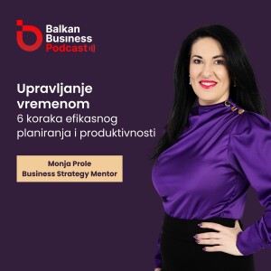 6. Upravljanje vremenom: 6 koraka ka efikasnijem planiranju i produktivnosti