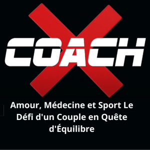 Ep 15, Amour, Médecine et Sport Le Défi d'un Couple en Quête d'Équilibre