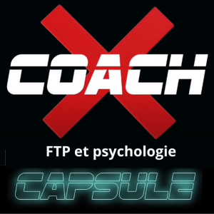 Ep 18, Capsule tech. - FTP et psychologie