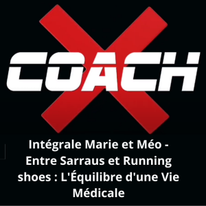 Ep 17, Intégrale Marie et Méo - Entre Sarraus et Running shoes : L'Équilibre d'une Vie Médicale