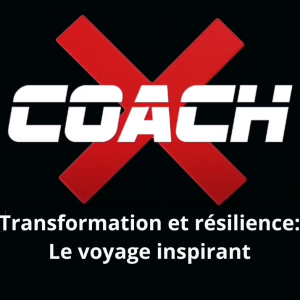 EP 02, Transformation et Résilience : Le Voyage Inspirant