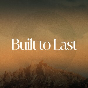 Built To Last