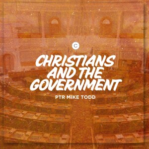 Christians and The Government: A Biblical Perspective | Romans 13
