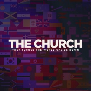 The Church | They Turned The World Upside Down