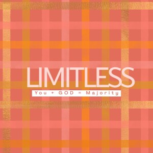 Limitless | You + GOD = Majority