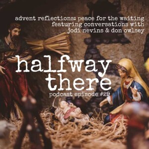 029: Advent Reflections and Peace for the Waiting