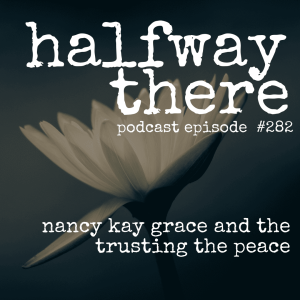 282: Nancy Kay Grace and The Imprint of Grace