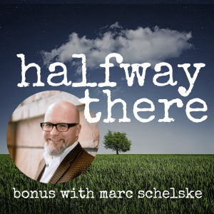 Bonus Conversation with Marc Schelske