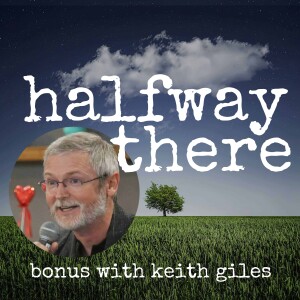 June 2019 Bonus Conversation with Keith Giles