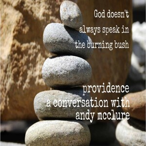 012: Andy McClure and How Providence Uses Brokenness