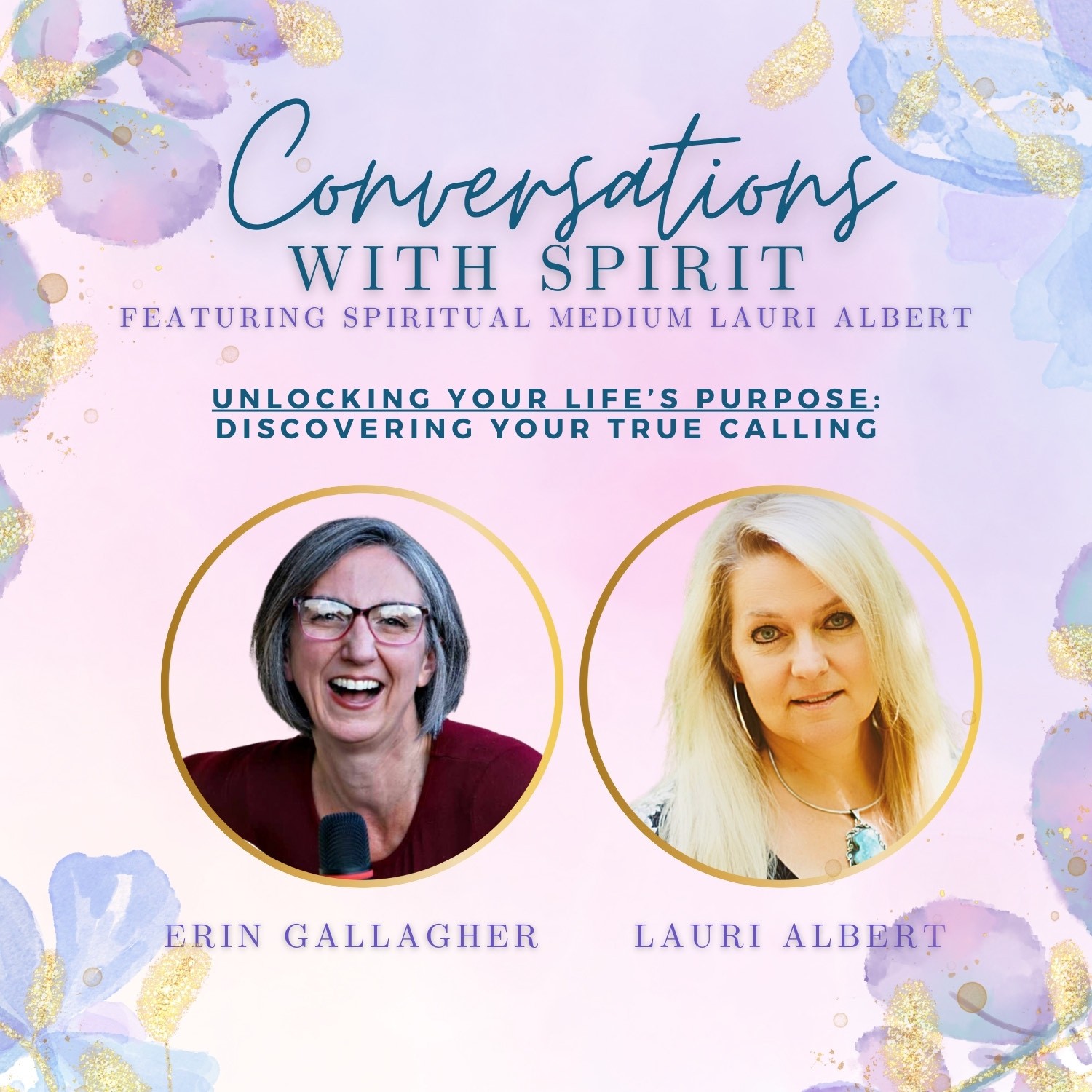Conversations with Spirit featuring Spiritual Medium Lauri Albert