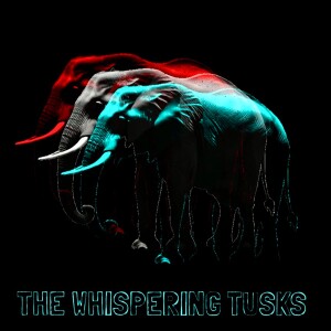 The Whispering Tusks EP3 I’m not from around here