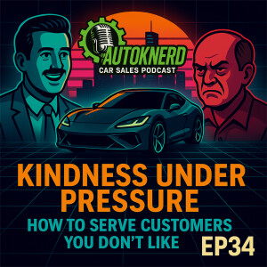 EP34 How to Deal with Customers You Really Don’t Like