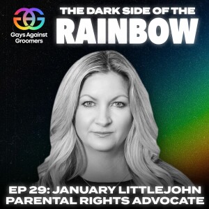 Episode 29: A Parent's Fight Against Gender Ideology with January Littlejohn