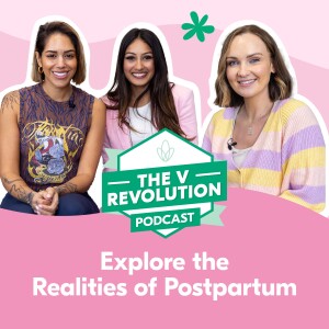 Explore the Realities of Postpartum (Explicit)