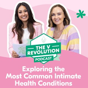 Covering All Bases: Exploring the Most Common Intimate Health Conditions