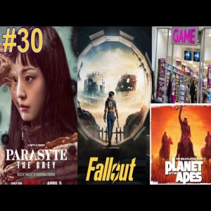 #30: Fallout Tv and More!