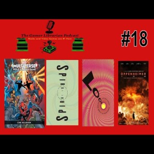 Ep. #18: Marvel Multiverse RPG; Spiral and Loop by Koji Suzuki