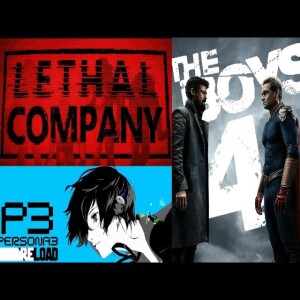 #42: Lethal Company, The Boys Season 4 Finale and More!