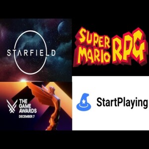 Ep. #23: Starfield, Mario RPG and MORE!