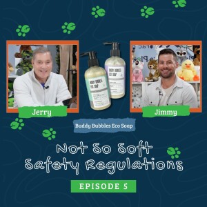 E5 | Not So Soft Safety Regulations