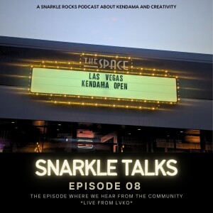 Snarkle Talks : Episode 08 (The Episode Where We Talk To The Community)