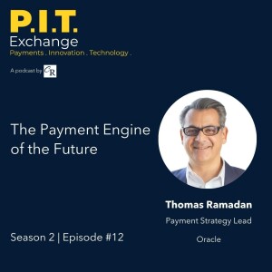 The Payment Engine of the Future - Thomas Ramadan - Season 2 | Episode #12