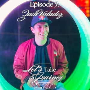 Episode 5: Zach Valadez