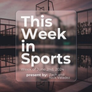 Episode 2: Week of 6/2/2024