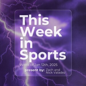 Episode 32: Week of January 12th, 2025