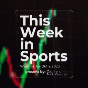 Episode 34: Week of January 26th, 2025