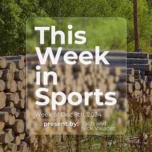 Episode 28: Week of December 8th, 2024