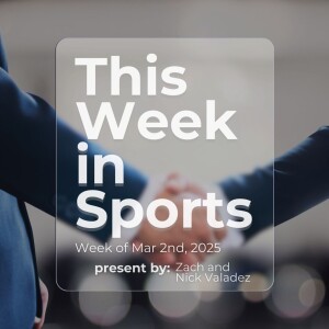 Episode 39: Week of March 2nd, 2025