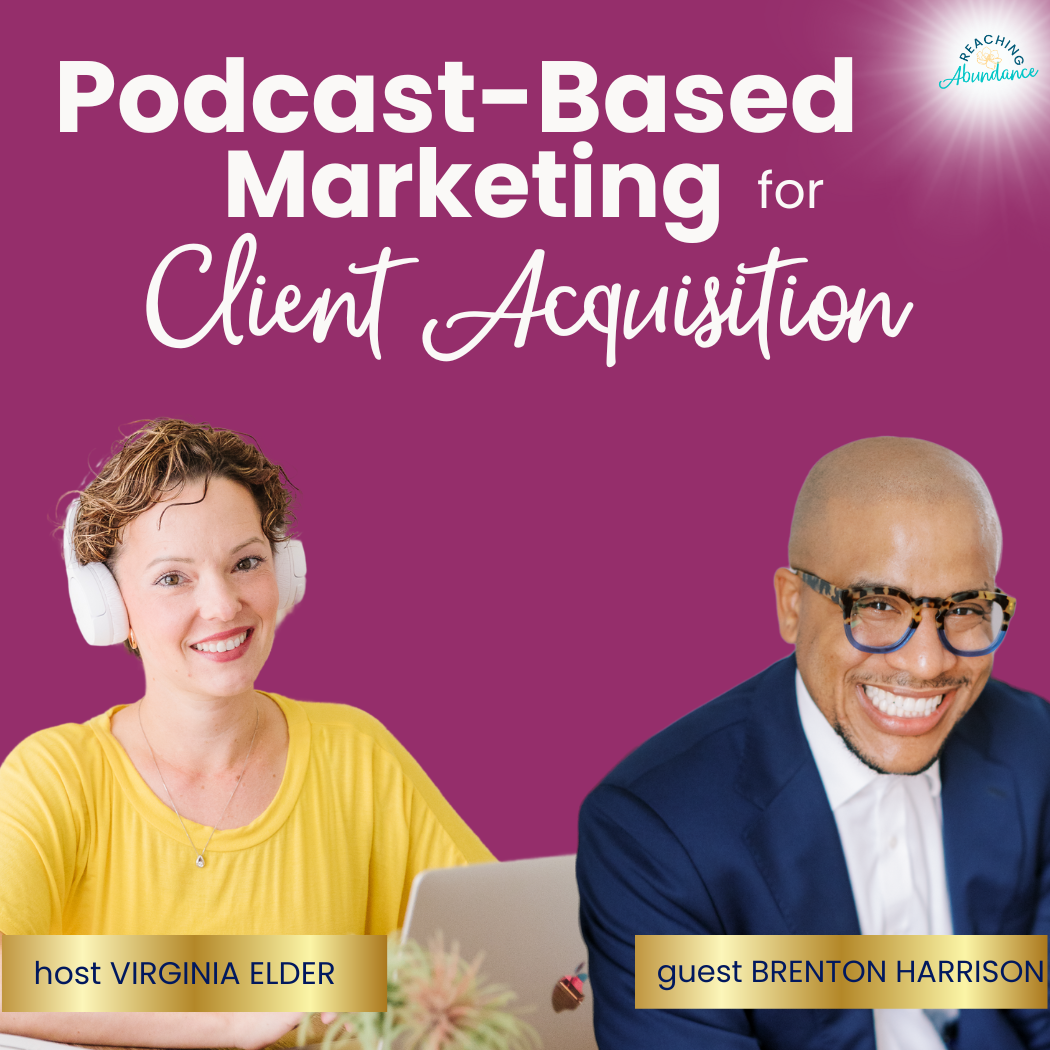 Podcast-Based Marketing for Client Acquisition | Brenton Harrison | Ep 12 Video