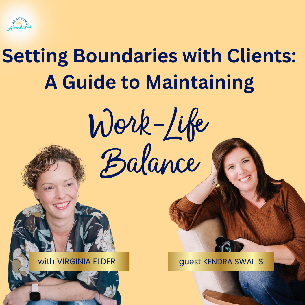 Setting Boundaries with Clients: A Guide to Maintaining Work-Life Balance| Kendra Swalls | Ep 15  Video
