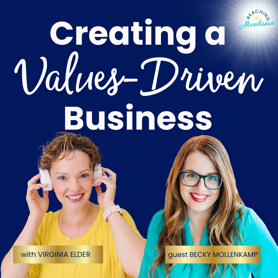 Creating a Values-Driven Business| Becky Mollenkamp | Ep 16 Video